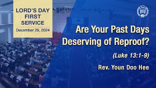 [GPBSI] Are Your Past Days Deserving of Reproof? - Rev. Youn Doo Hee