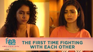 Dice Media | Firsts Season 3 | Web Series | Part 4 | The First Time Fighting With Each Other
