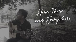 Here, There, and Everywhere - The Beatles (Hammi Cover)