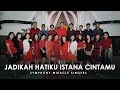 JADIKAN HATIKU ISTANA CINTAMU - L. Putut Pudyantoro | Symphony Miracle Singers