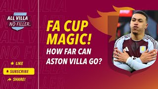 FA CUP MAGIC \u0026 BIG SPICY QUESTION! Aston Villa Beat Spurs! How Far Can AVFC Go In The Cup? Asensio