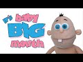 It's the Baby Big Mouth Show!  Musical Adventures with Baby Big Mouth & his Friends!