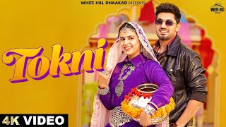 Tokni (Official Video) Raj Mawar | Anjali99 | Feat. Pranjal Dahiya \u0026 Aman Jaji | Haryanvi Song 2025