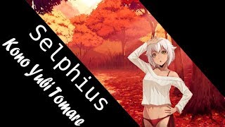 Selphius - Kono Yubi Tomare - Nightcore