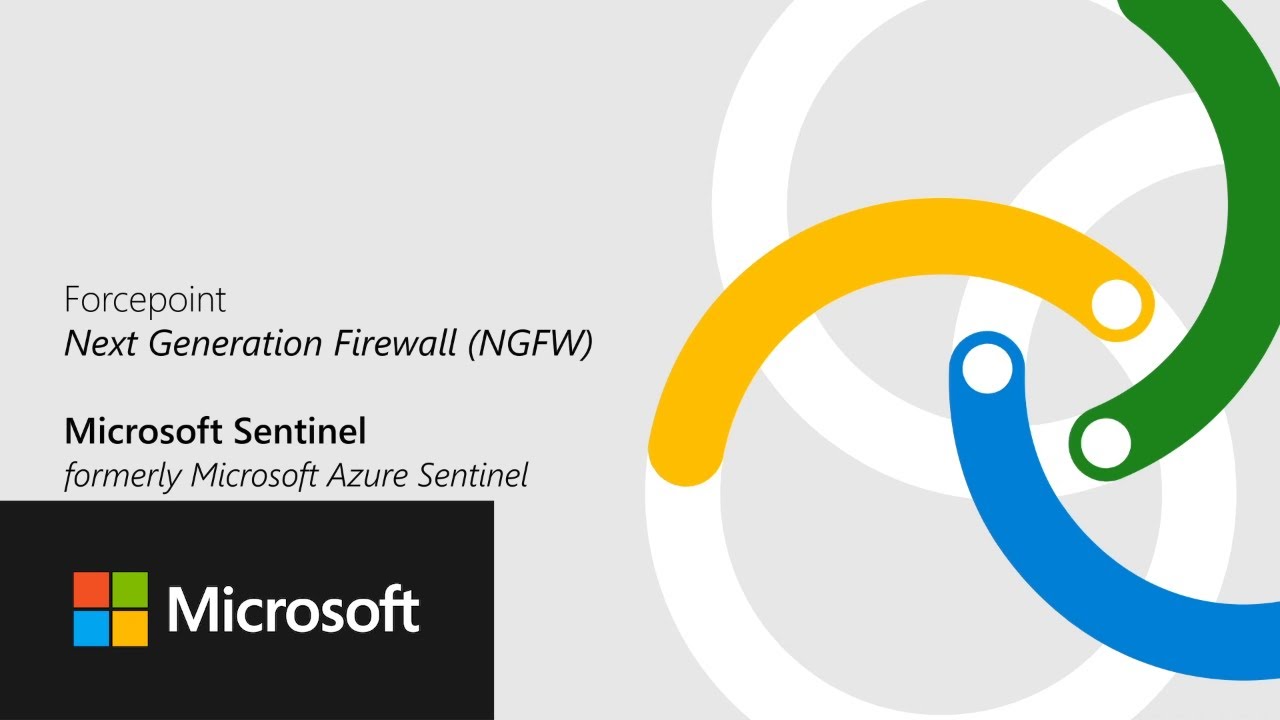 Forcepoint Next Generation Firewall Integrates With Microsoft Sentinel ...