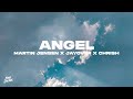 Martin Jensen, jayover, Chrish - Angel