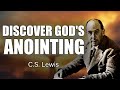 CS Lewis Warns: 10 Shocking Signs of God’s Anointing on You!