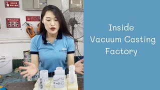 How does Vacuum Casting Work? Inside Vacuum Casting Factory