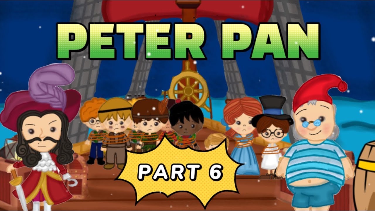 Peter Pan! (Part 6) | Storytime For Kids - YouTube