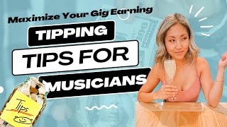 How to Maximize Gig Earnings: Tipping Tips for Musicians | Insights from a Solo Live Musician