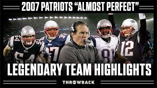 2007 Patriots: GREATEST Team to Not Win Super Bowl! | Legendary Teams