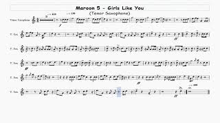 Maroon 5 - Girls Like You - Tenor Saxophone   Free Sheet Music