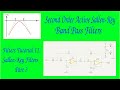 Filters Tutorial 11: Sallen-Key Filters Part 3 - Second Order Active Pass-Band Filters