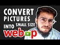 How To Convert image into webp | How To Convert jpg To webp | Convert jpg To webp | png to webp