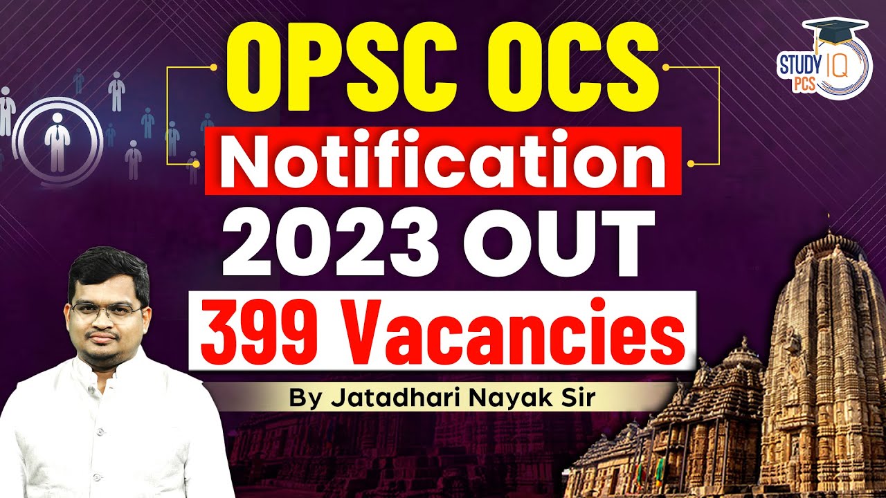 OPSC OCS Notification 2024 Out | OCS Recruitment 2023 | OPSC Know All ...