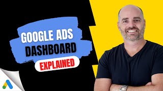 Understanding Google Ads Dashboard | Google Ads Tutorial 2022