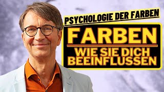 Farbpsychologie - Macht der Farben: Einfluss auf Verhalten und Empfinden | Prof. Axel Buether