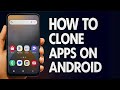 How To Clone Apps On Android! (2025)