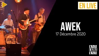 Awek - Extrait du Concert filmé à l'AZILE La Rochelle ( 17 décembre 2020 )