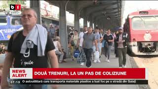 DOUĂ TRENURI, LA UN PAS DE COLIZIUNE_Știri B1TV_1 aug. 2024