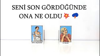 DESTE SEÇ💥SENİ EN SON GÖRDÜĞÜNDE ONA NE OLDU? NE DÜŞÜNDÜ?💥