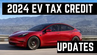 Updated 2024 EV Tax Credit Guidelines - Should you wait?