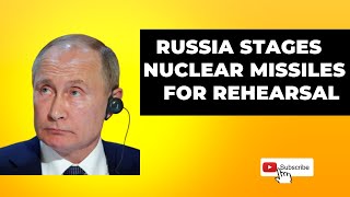Russia Stages nuclear missiles for rehearsal ( to destroy the West)