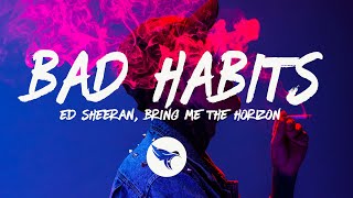 Ed Sheeran - Bad Habits feat. Bring Me The Horizon (Lyrics)