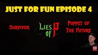 Lies of P Random Gameplay Episode 4 - Survivor, Puppet of The Future, saving Venigni