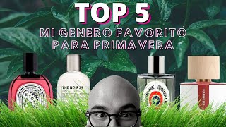 |Mis 5 Favoritos Para Primavera 2022| My Scent Journey