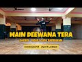 MAIN DEEWANA TERA | SACHIN - JIGAR × GURU RANDHAWA | ANIKET GAIKWAD CHOREOGRAPHY