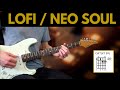 12 Awesome LoFi/Neo Soul Chords (+ how to craft a great LoFi guitar tone)