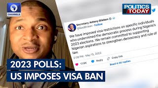 2023 Elections: US Owes It To Nigerians To Name Those Placed On Visa Ban – Hamzat | Politics Today