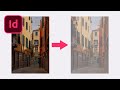 How to Fade an Image In Adobe InDesign