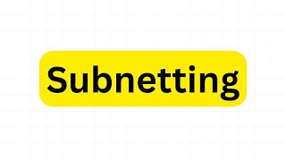 Subnetting explained in 4 minutes