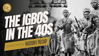 The Igbos: A little history about the Igbos