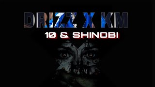 #ERD 23DRIZZ X (AREA10) KM - 10 \u0026 SHINOBI #GBG (Audio)