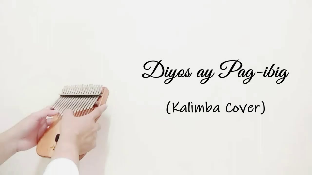 Diyos Ay Pag Ibig (Kalimba) - YouTube