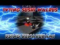 1V1'ING SUSHI WALRUS (Owner) WITH RENARUKAMI!!