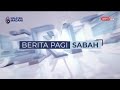 27 NOVEMBER 2024 - BERITA PAGI SABAH