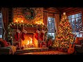 Beautiful Christmas Music With Fireplace 🎄🎅 Relaxing Christmas Music For Stress Relief 🎁