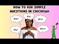 How to ask simple questions in Chichewa | Best lesson for Malawi language beginner