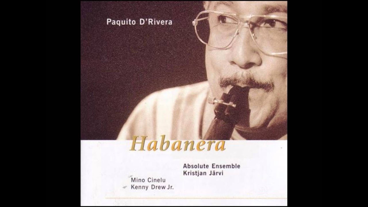 Paquito D Rivera Caravan Youtube