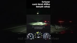 FORTUNER 400 HP DIESEL vs BENSIN 385 HP