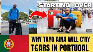 Why tayo Aina will cr'y t£ars in Portugal 🇵🇹  over his di$grace to Nigeria #tayoaina #wodemaya #vira