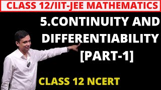 Continuity And Differentiability Class 12 Maths | Continuity JEE Maths by gs classes