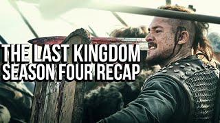 THE LAST KINGDOM Season 4 Recap | Must Watch Before Season 5 | Netflix Series Explained