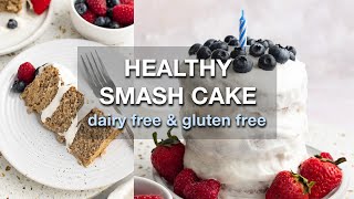 Healthy Smash Cake Recipe