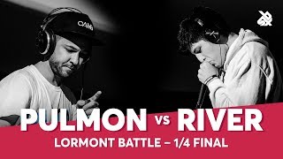 PULMON vs RIVER | Lormont Loopstation Beatbox Battle | 1/4 Final