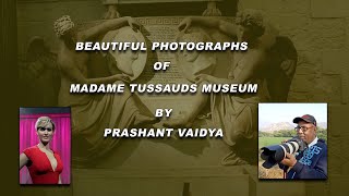 Madame Tussauds Museum, London by Prashant Vaidya